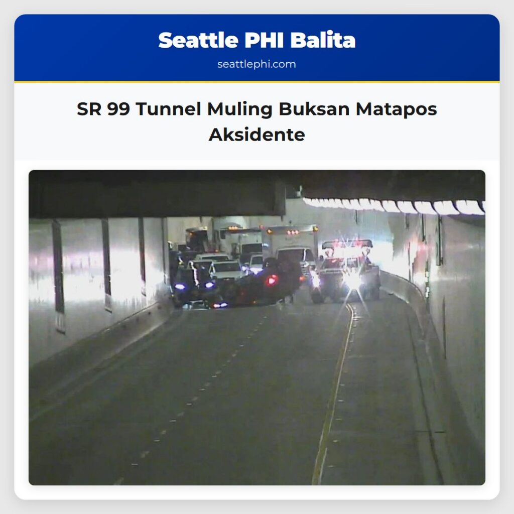 SR 99 Tunnel Muling Buksan Matapos Aksidente