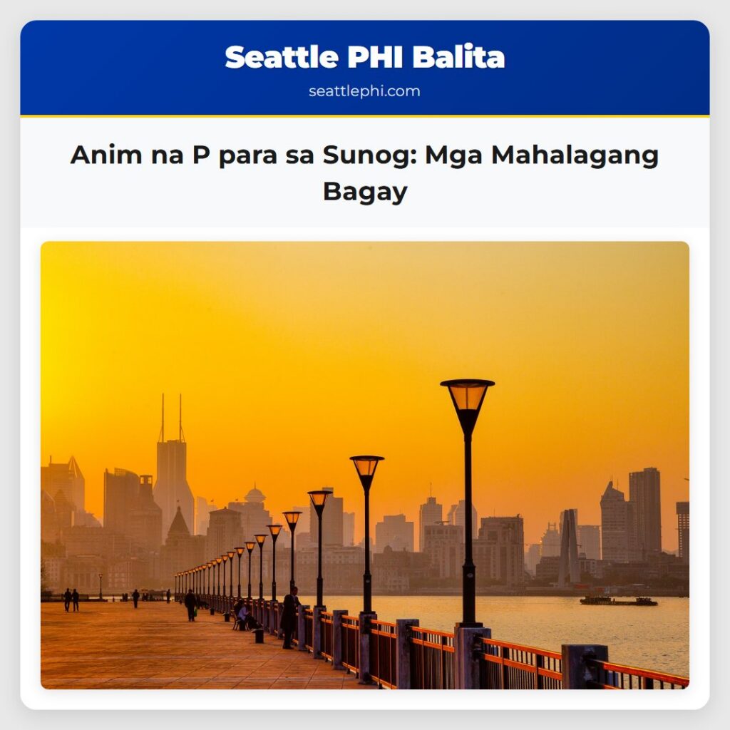 Anim na P para sa Sunog: Mga Mahalagang Bagay