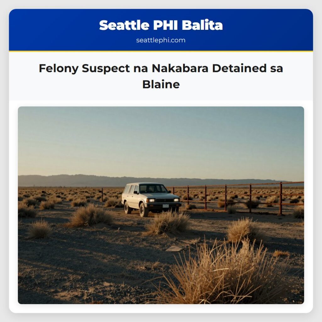 Felony Suspect na Nakabara Detained sa Blaine