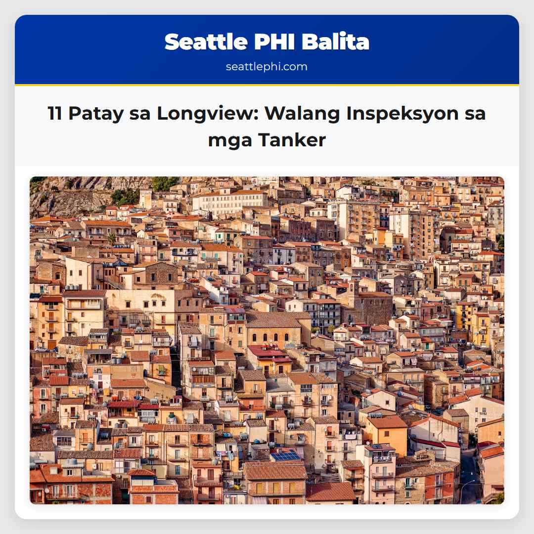 11 Patay sa Longview: Walang Inspeksyon sa mga