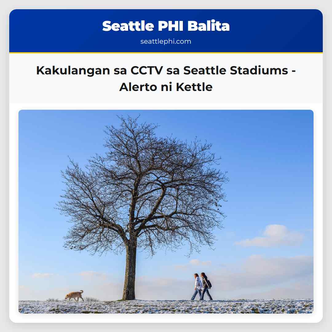 Kakulangan sa CCTV sa Seattle Stadiums – Alerto ni Kettle