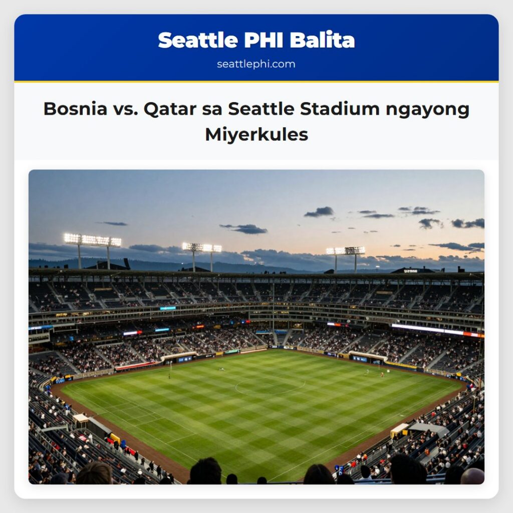 Bosnia vs. Qatar sa Seattle Stadium ngayong