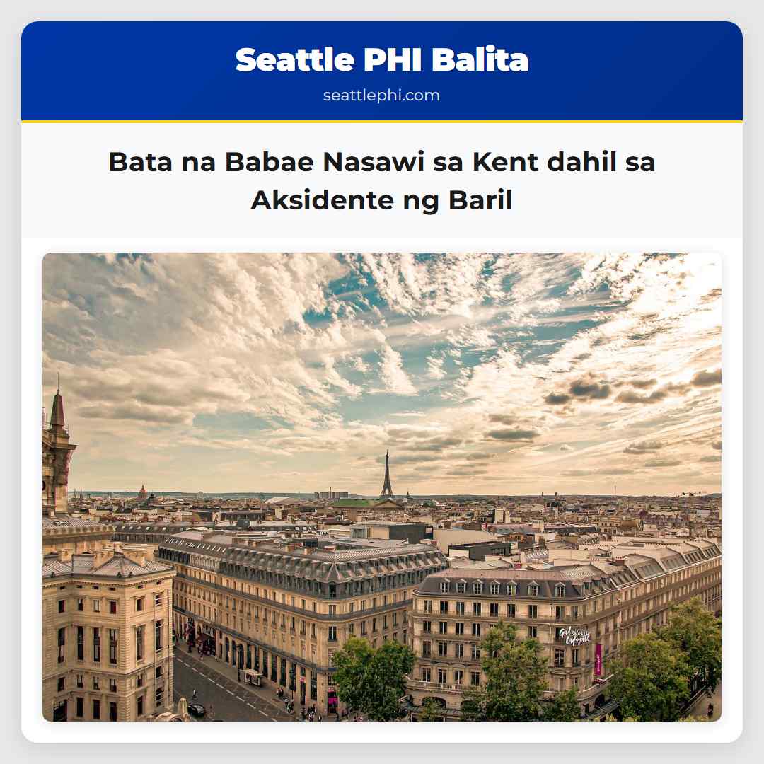 Bata na Babae Nasawi sa Kent dahil sa Aksidente ng Baril