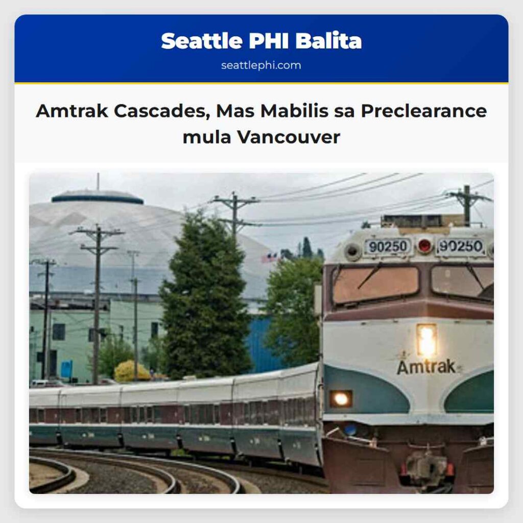 Amtrak Cascades, Mas Mabilis sa Preclearance mula