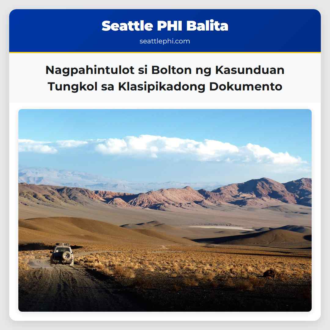 Nagpahintulot si Bolton ng Kasunduan Tungkol sa Klasipikadong Dokumento