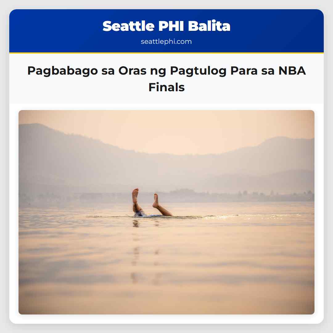 Pagbabago sa Oras ng Pagtulog Para sa NBA Finals