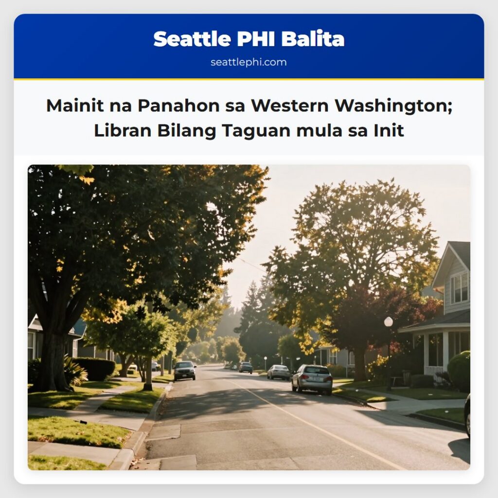 Mainit na Panahon sa Western Washington; Libran