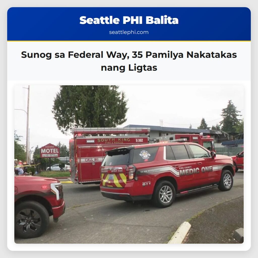 Sunog sa Federal Way, 35 Pamilya Nakatakas nang
