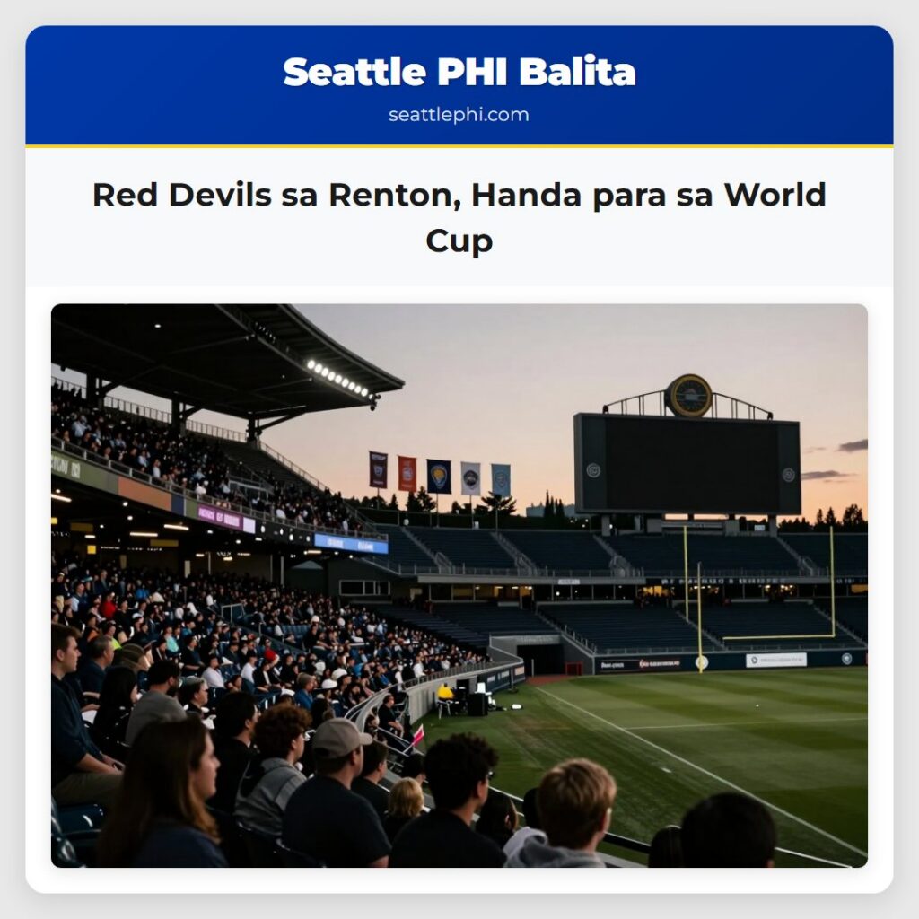 Red Devils sa Renton, Handa para sa World Cup