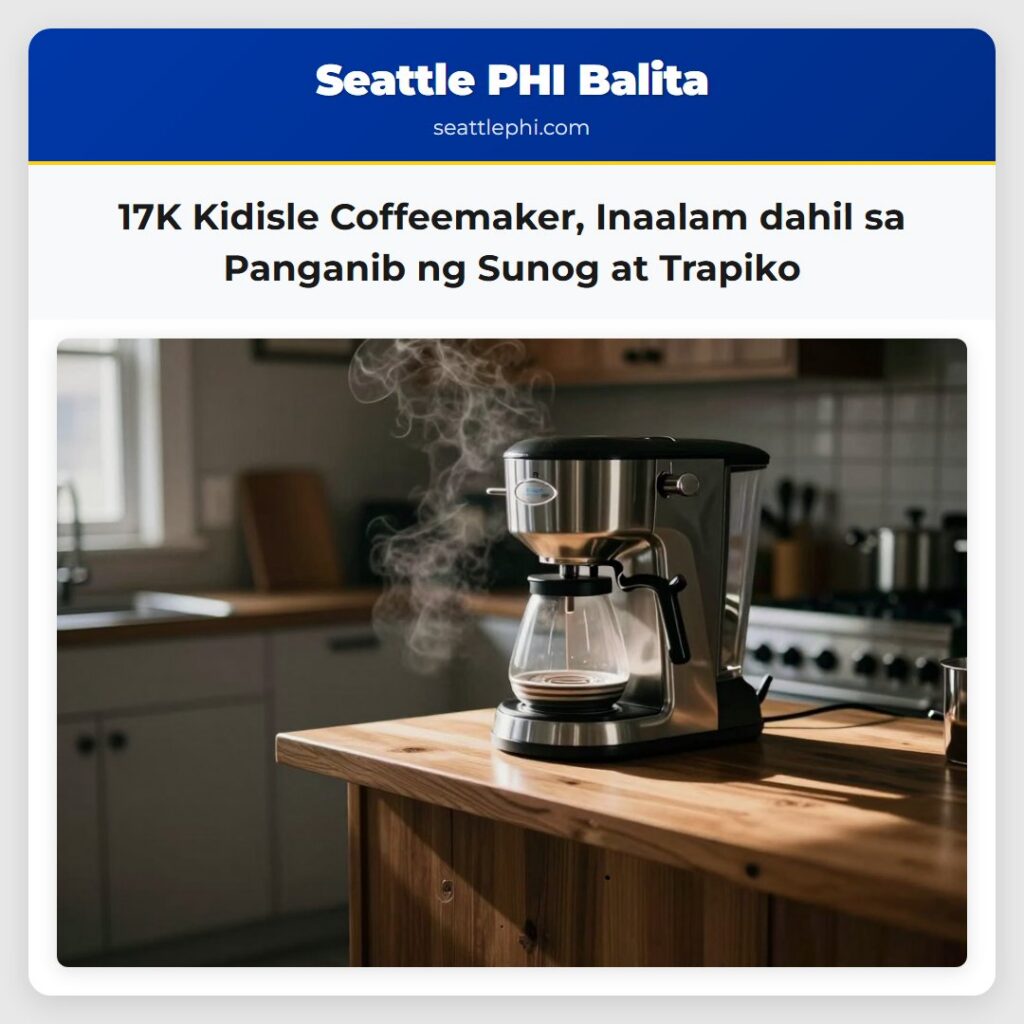 17K Kidisle Coffeemaker, Inaalam dahil sa