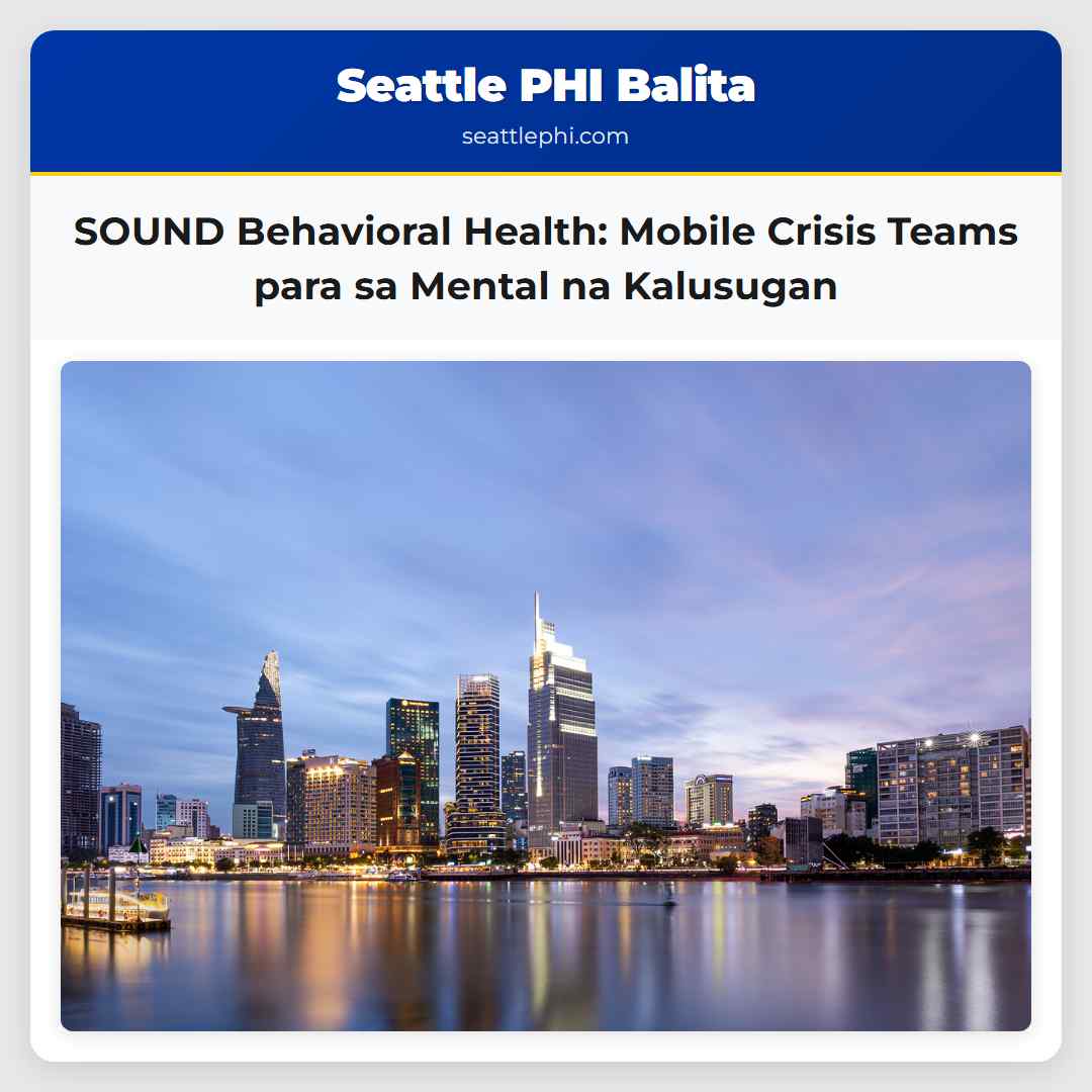 SOUND Behavioral Health Mobile Crisis Teams para sa Mental na Kalusugan