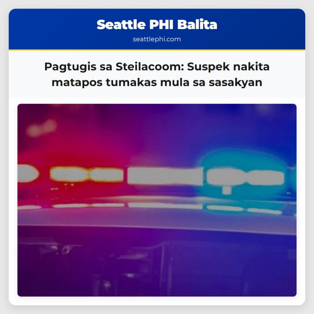 Pagtugis sa Steilacoom: Suspek nakita matapos