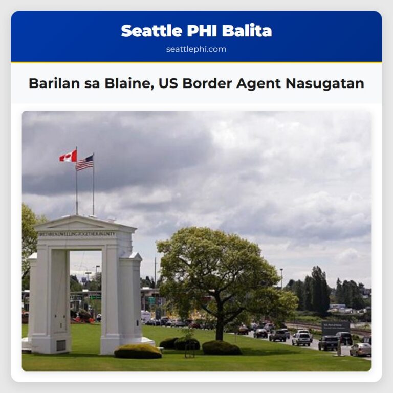 Barilan sa Blaine US Border Agent Nasugatan