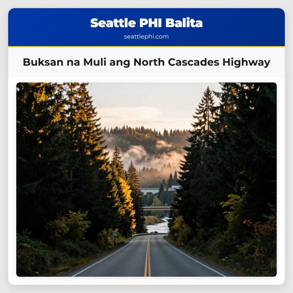 Buksan na Muli ang North Cascades Highway