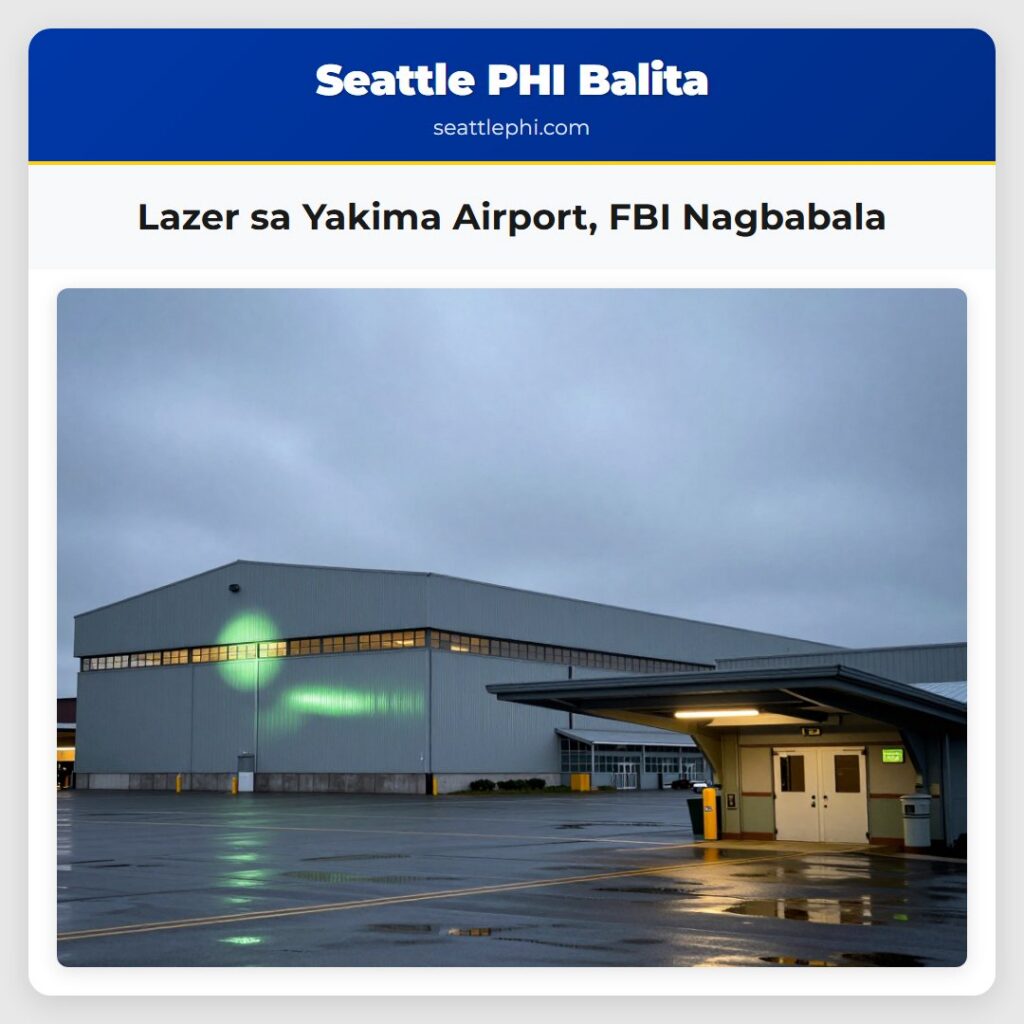 Lazer sa Yakima Airport, FBI Nagbabala