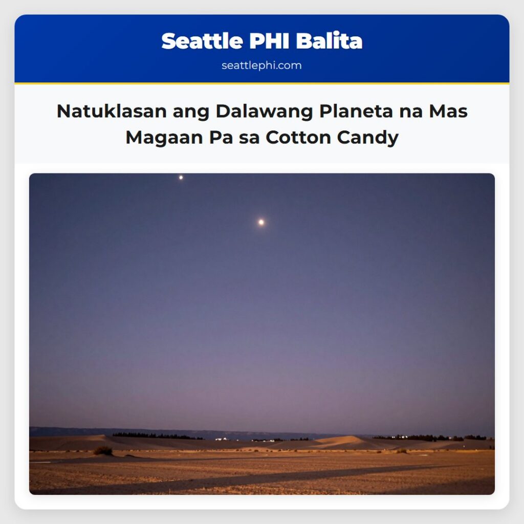 Natuklasan ang Dalawang Planeta na Mas Magaan Pa