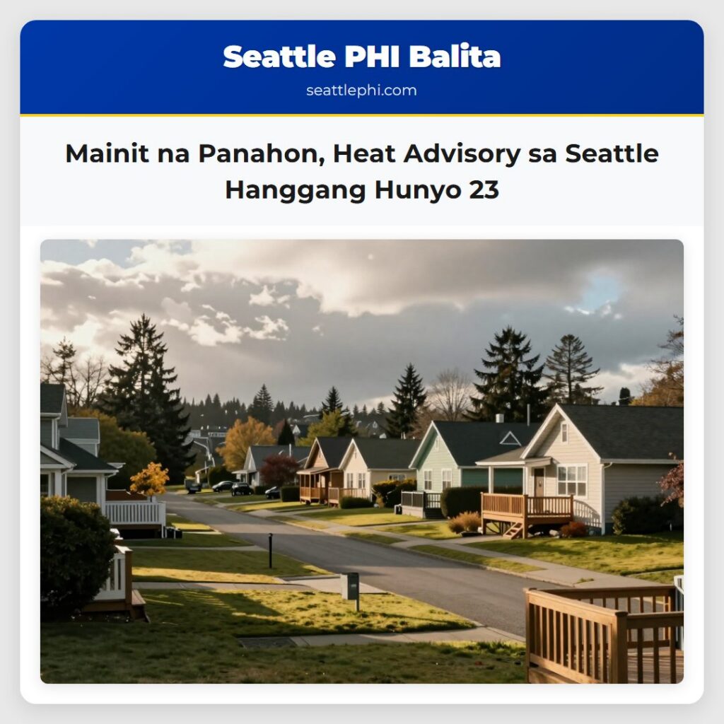 Mainit na Panahon, Heat Advisory sa Seattle