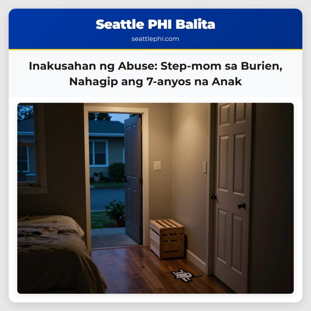 Inakusahan ng Abuse: Step-mom sa Burien, Nahagip