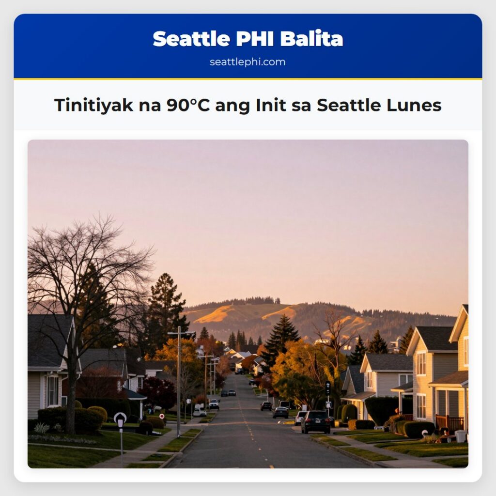 Tinitiyak na 90°C ang Init sa Seattle Lunes