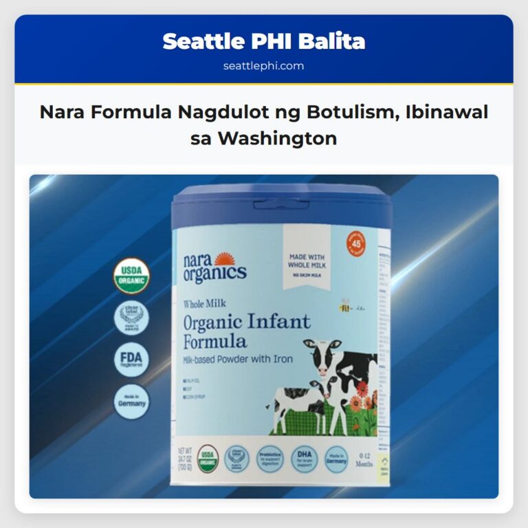 Nara Formula Nagdulot ng Botulism Ibinawal sa Washington