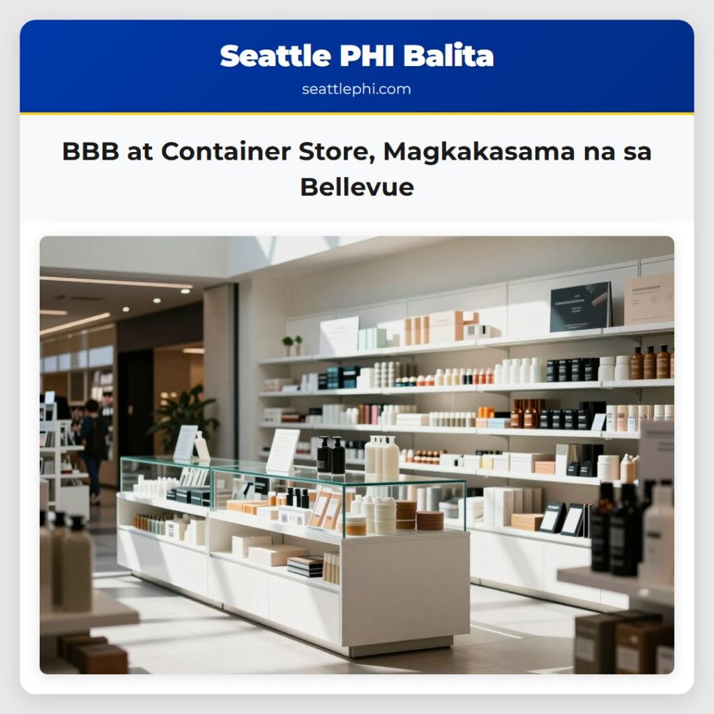 BBB at Container Store, Magkakasama na sa Bellevue