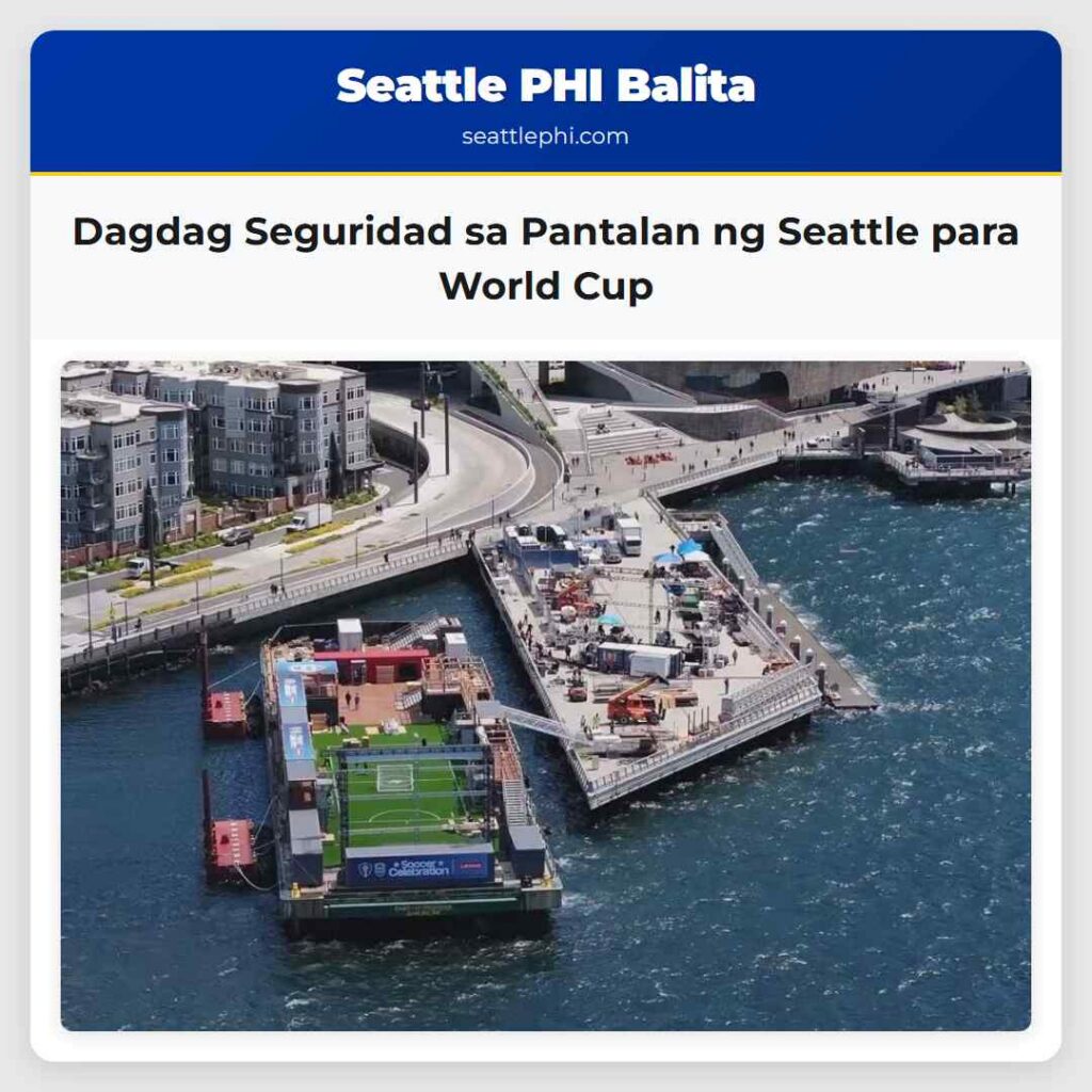 Dagdag Seguridad sa Pantalan ng Seattle para