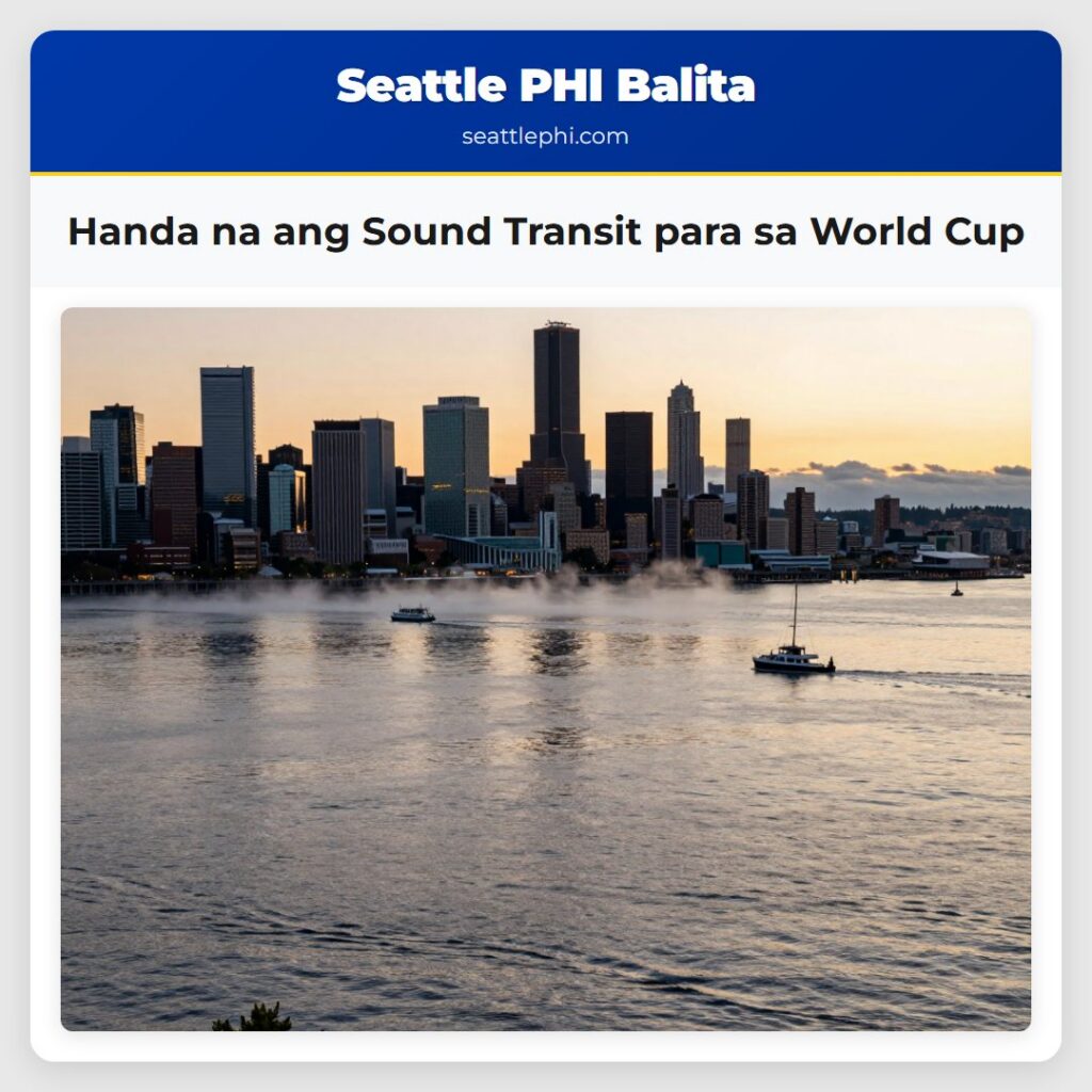 Handa na ang Sound Transit para sa World Cup