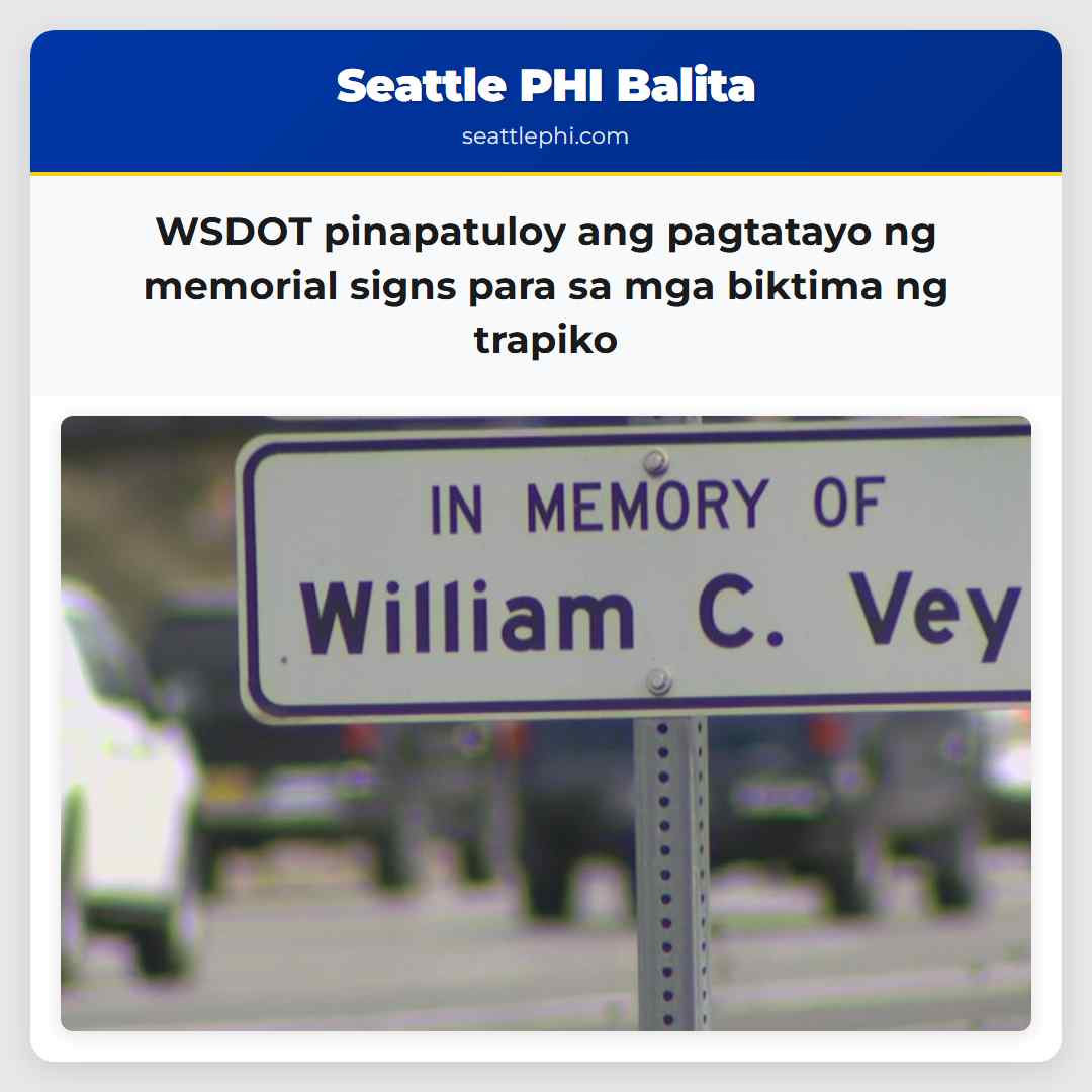 WSDOT pinapatuloy ang pagtatayo ng memorial signs para sa mga biktima ng trapiko