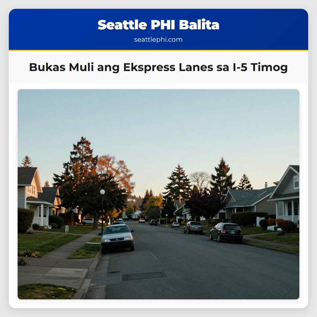 Bukas Muli ang Ekspress Lanes sa I-5 Timog
