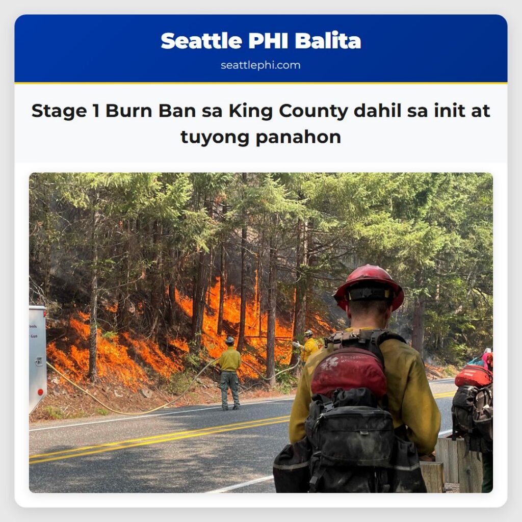 Stage 1 Burn Ban sa King County dahil sa init at