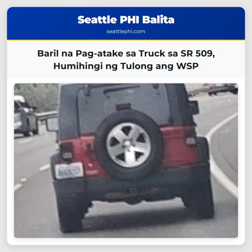 Baril na Pag-atake sa Truck sa SR 509, Humihingi