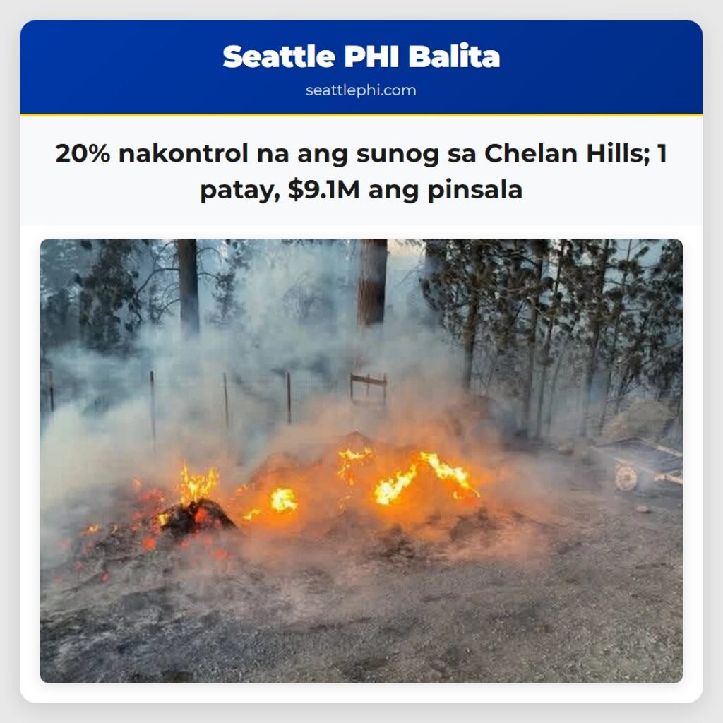 20% nakontrol na ang sunog sa Chelan Hills; 1