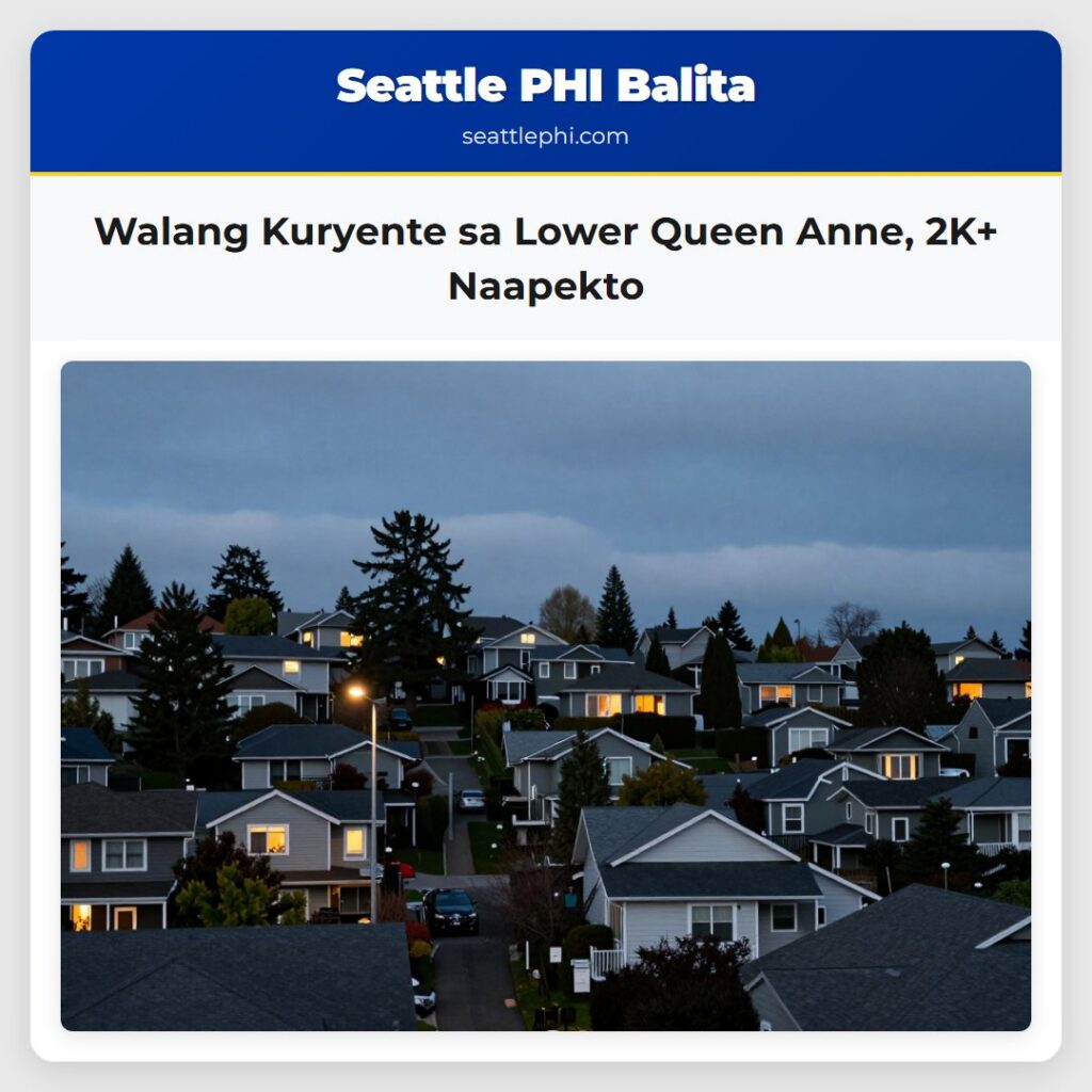 Walang Kuryente sa Lower Queen Anne, 2K+ Naapekto