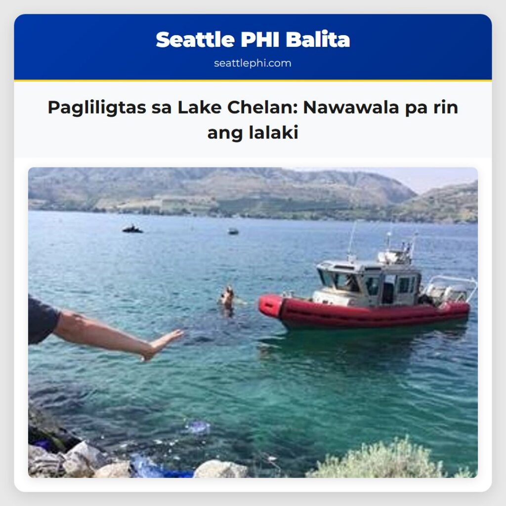 Pagliligtas sa Lake Chelan: Nawawala pa rin ang