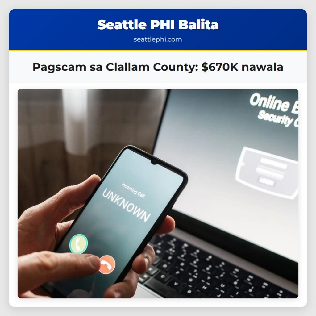 Pagscam sa Clallam County: $670K nawala