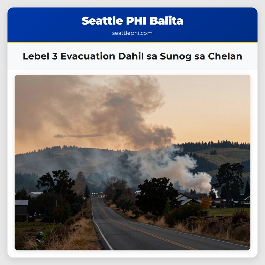 Lebel 3 Evacuation Dahil sa Sunog sa Chelan
